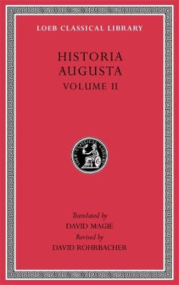 Loeb Classical Library #: Historia Augusta Vol. 2
