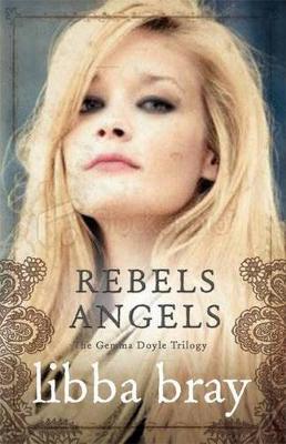 Gemma Doyle #02: Rebel Angels
