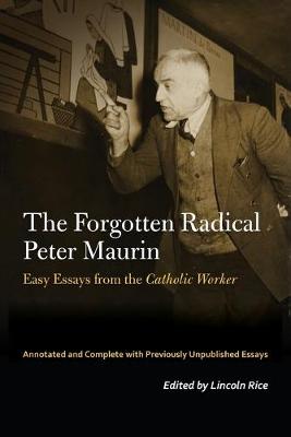 The Forgotten Radical Peter Maurin