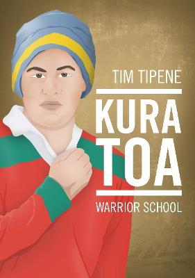 Kura Toa: Warrior School