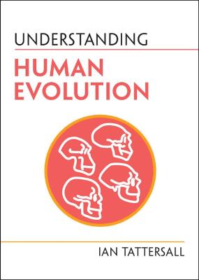 Understanding Life #: Understanding Human Evolution