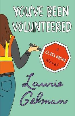 Class Mom #02: You've Been Volunteered