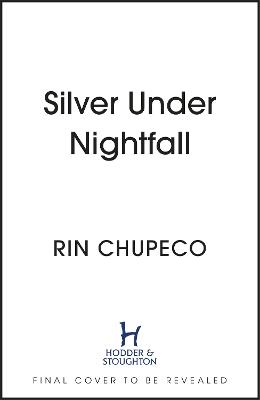 Silver Under Nightfall #01: Silver Under Nightfall