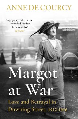 Margot at War: In Love, Peace and War at Downing Street