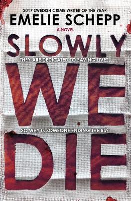 Jana Berzelius #03: Slowly We Die