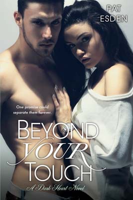 Dark Heart #02: Beyond Your Touch
