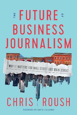 The Future of Business Journalism