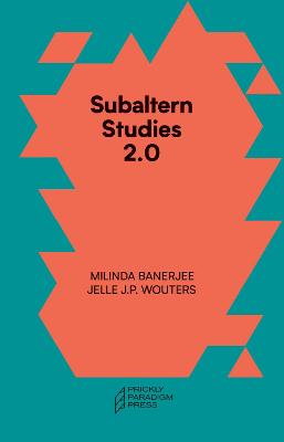 Subaltern Studies 2.0