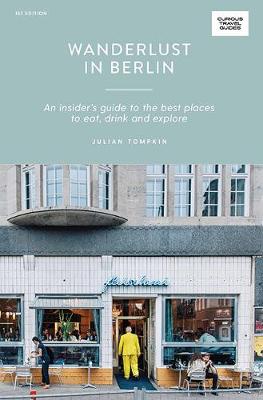 Curious Travel Guides: Wanderlust in Berlin