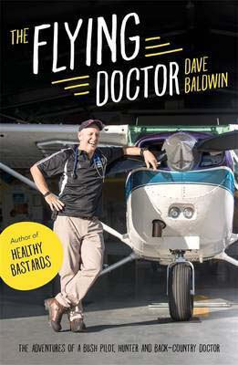 Healthy Bastards Trilogy #02: The Flying Doctor