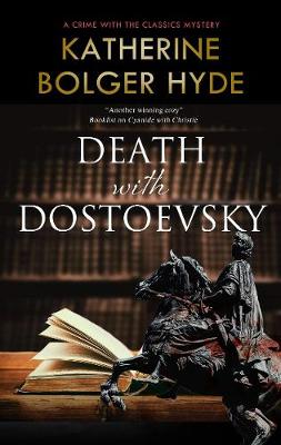 Crime with the Classics #04: Death with Dostoevsky