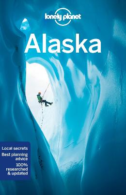 Lonely Planet Travel Guide: Alaska