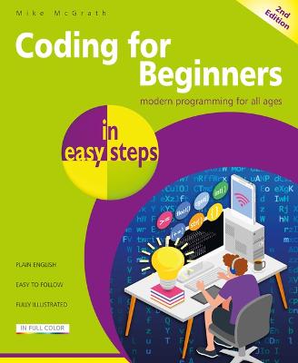Coding for Beginners in Easy Steps  (2nd Edition)