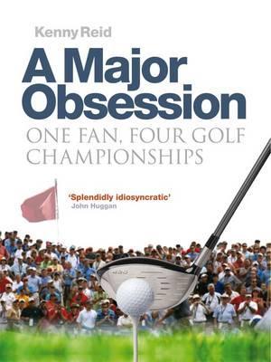 A Major Obsession: One Fan, Four Golf Championships