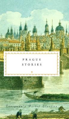 Everyman's Library Pocket Classics #: Prague Stories
