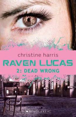 Raven Lucas #02: Dead Wrong