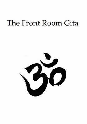 The Front Room Gita