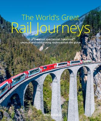 World's Most Exotic Railway Journeys, The