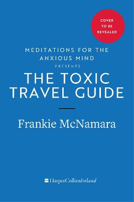 The Toxic Travel Guide