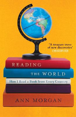 Reading the World: Confessions of a Literary Explorer