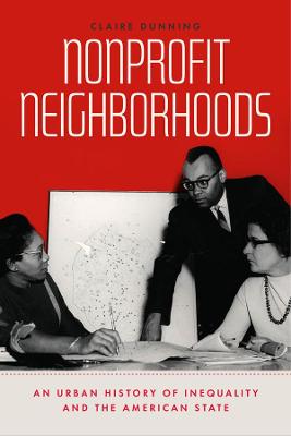 Historical Studies of Urban America #: Nonprofit Neighborhoods