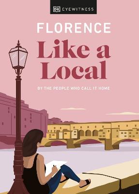 Local Travel Guide #: Florence Like a Local