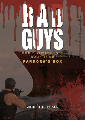 Bad Guys Bad Guys Don't Always Lose: Book 04