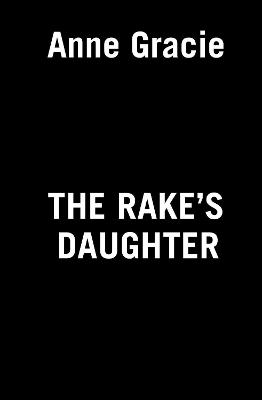 Brides of Bellaire Gardens #02: The Rake's Daughter