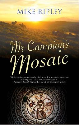 Margery Allingham's Albert Campion #10: Mr Campion's Mosaic