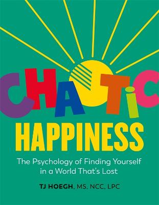 Chaotic Happiness