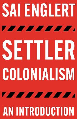 FireWorks #: Settler Colonialism
