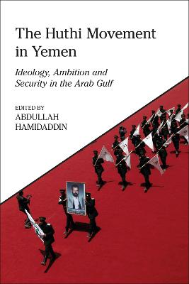 King Faisal Center for Research and Islamic Studies #: The Huthi Movement in Yemen