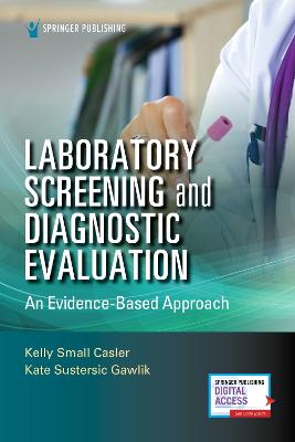 Laboratory Screening and Diagnostic Evaluation