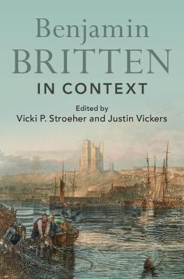 Composers in Context #: Benjamin Britten in Context