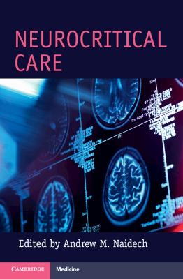 Cambridge Manuals in Neurology #: Neurocritical Care