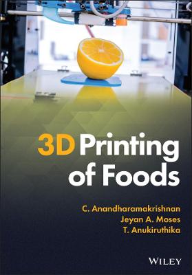 3D Printing of Foods