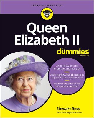 Queen Elizabeth II For Dummies  (1st Edition)