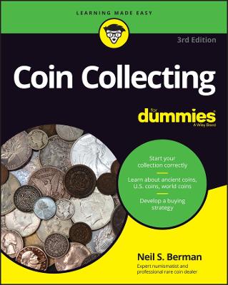 Coin Collecting For Dummies  (3rd Edition)