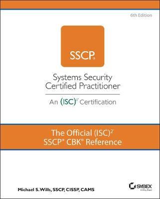 Official (ISC)2 SSCP CBK Reference, The