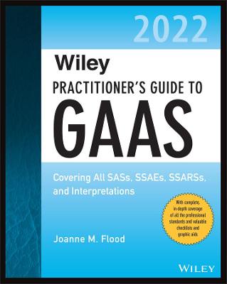 Wiley Regulatory Reporting #: Wiley Practitioner's Guide to GAAS 2022