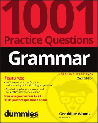 Grammar - 1001 Practice Questions For Dummies  (2nd Edition)