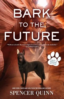 A Chet and Bernie Mystery #13: Bark to the Future