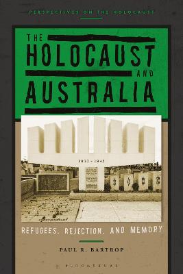 Perspectives on the Holocaust #: The Holocaust and Australia