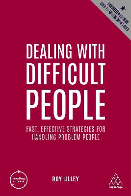 Dealing with Difficult People  (5th Revised Edition)