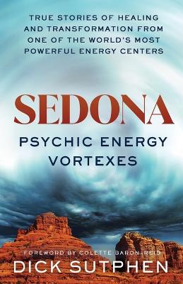 Sedona, Physchic Energy Vortexes