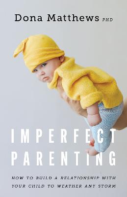 APA Lifetools #: Imperfect Parenting