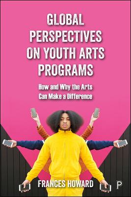 Global Perspectives on Youth Arts Programs