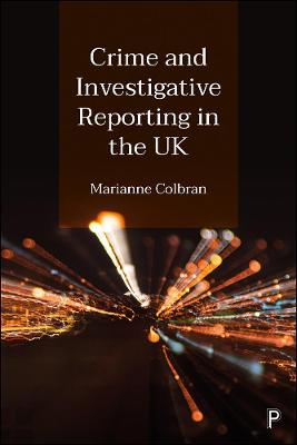 Crime and Investigative Reporting in the UK