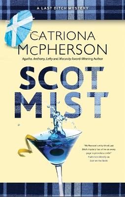 Last Ditch Mystery #04: Scot Mist