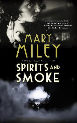 Mystic's Accomplice #02: Spirits and Smoke